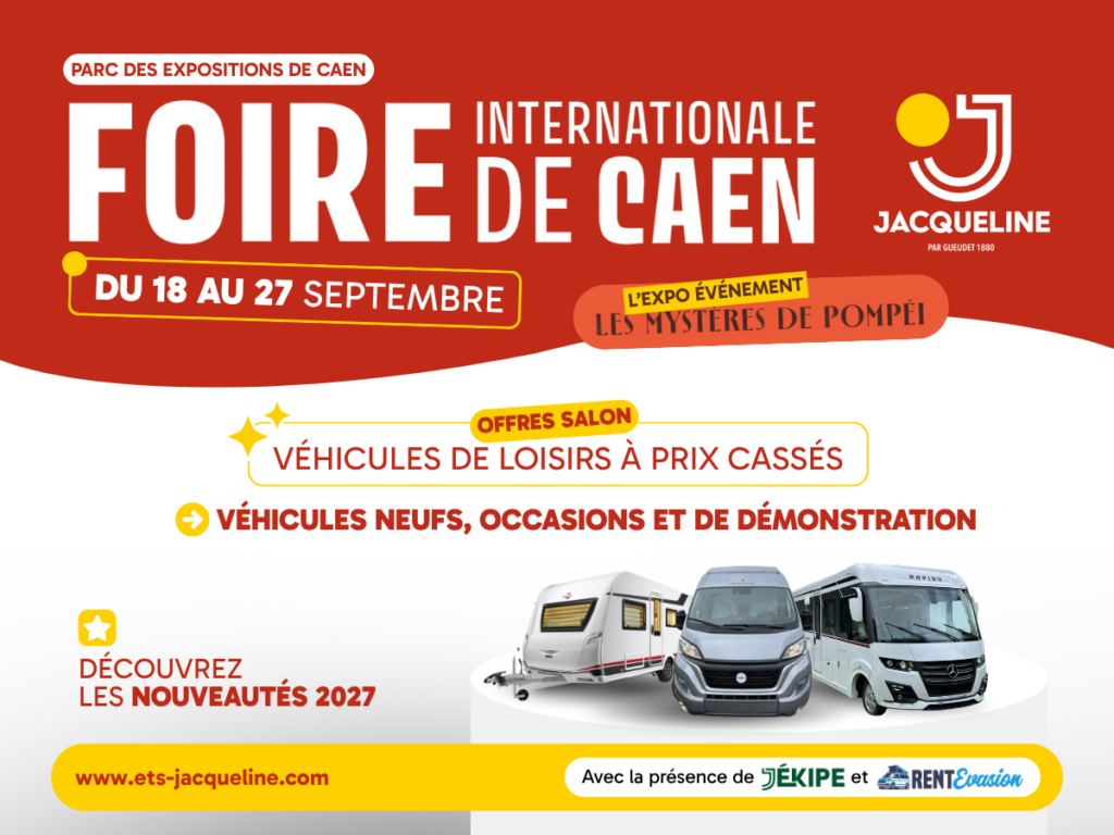 Jacqueline expose à la Foire de Caen du 18 au 27 septembre ! Camping-cars, vans, fourgons aménagés et caravanes neufs, occasions et démo à prix cassés.